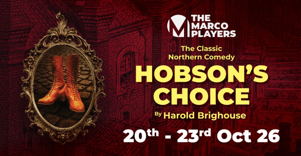 Hobson's Choice - By Harold Brighouse